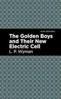 Couverture_The Golden Boys and Their New Electric Cell