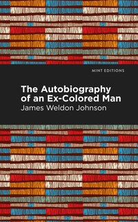 Front cover_The Autobiography of an Ex-Colored Man