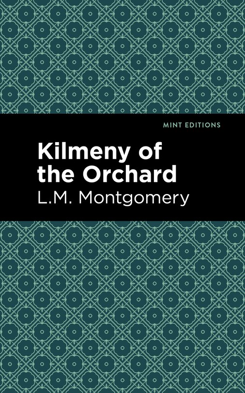 Front cover_Kilmeny Of The Orchard