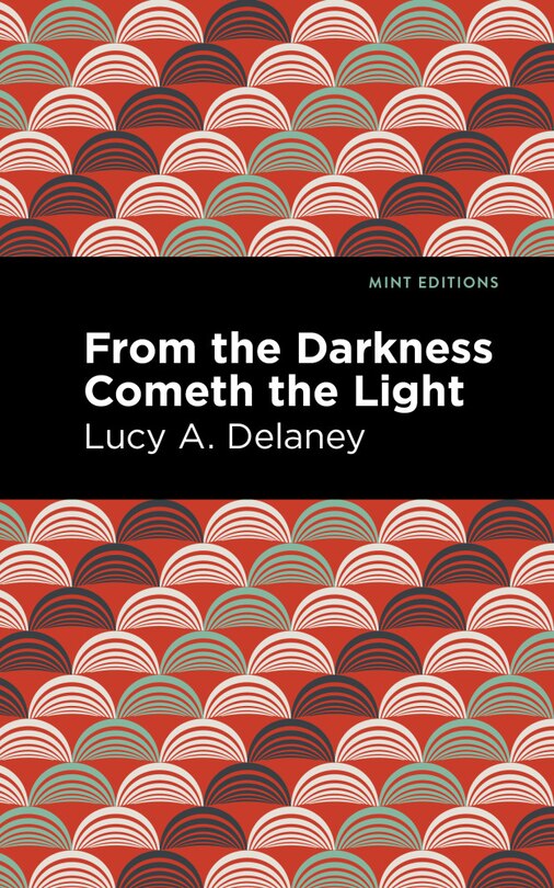 Front cover_From The Darkness Cometh Light