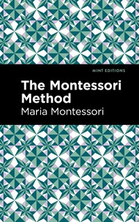 Front cover_The Montessori Method