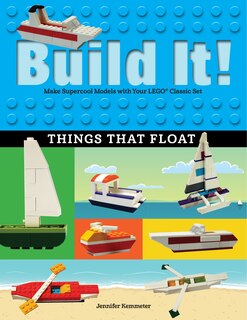 Front cover_Build It! Things That Float