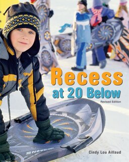 Couverture_Recess At 20 Below, Revised Edition