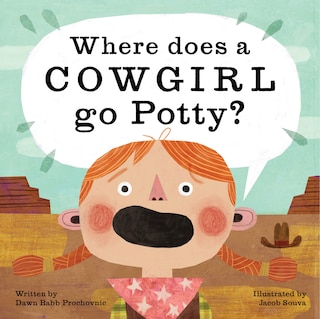 Front cover_Where Does A Cowgirl Go Potty?