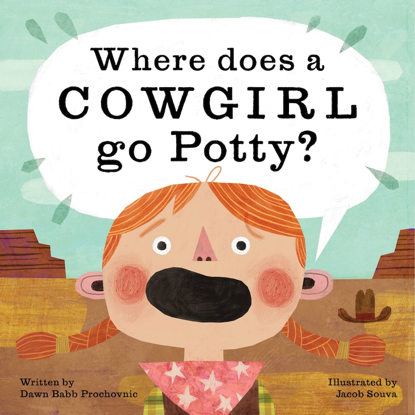 Front cover_Where Does A Cowgirl Go Potty?