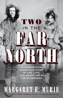 Front cover_Two In The Far North, Revised Edition