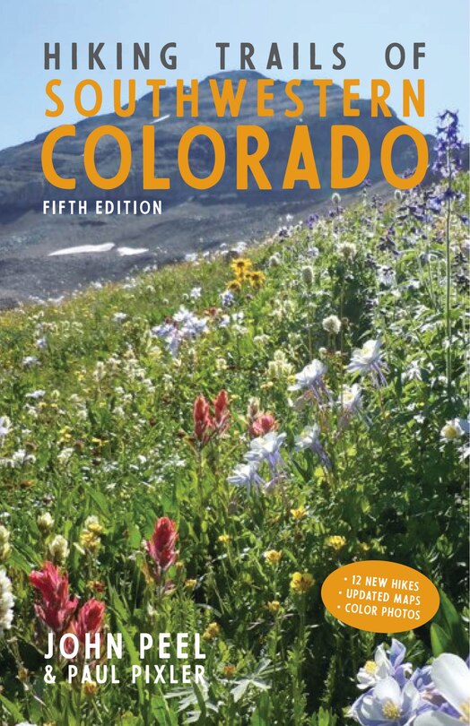 Front cover_Hiking Trails Of Southwestern Colorado, Fifth Edition