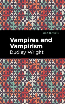 Vampires And Vampirism