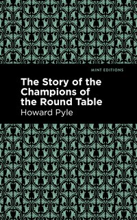 Couverture_The Story of the Champions of the Round Table