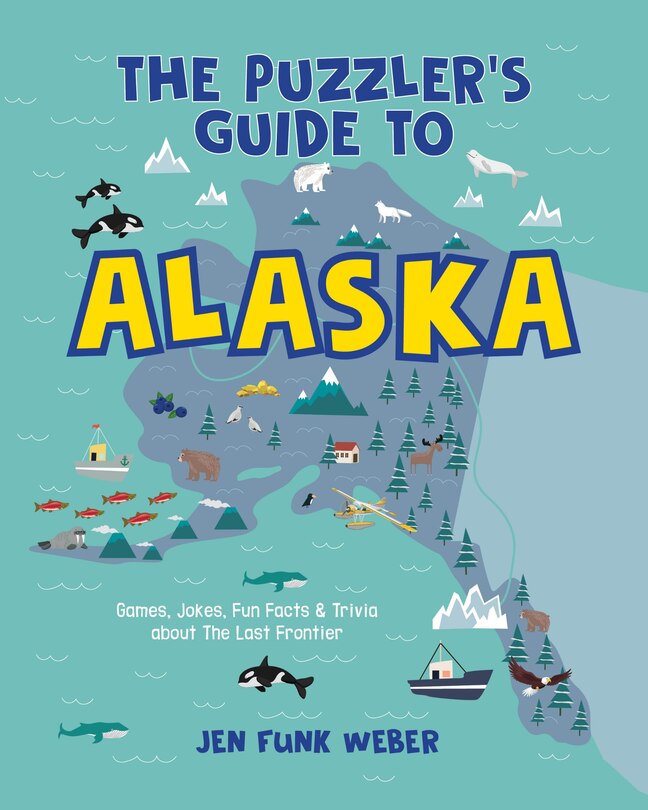 Front cover_The Puzzler's Guide to Alaska