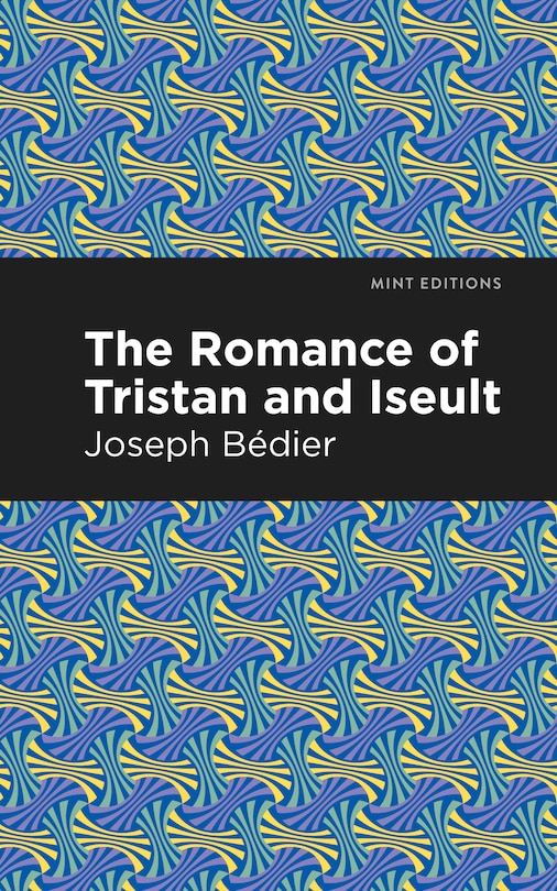 Front cover_The Romance of Tristan and Iseult