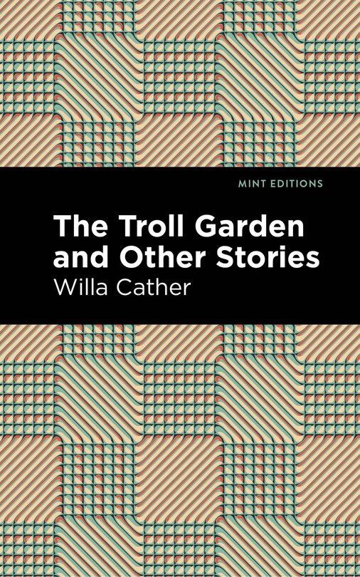 Couverture_The Troll Garden And Other Stories