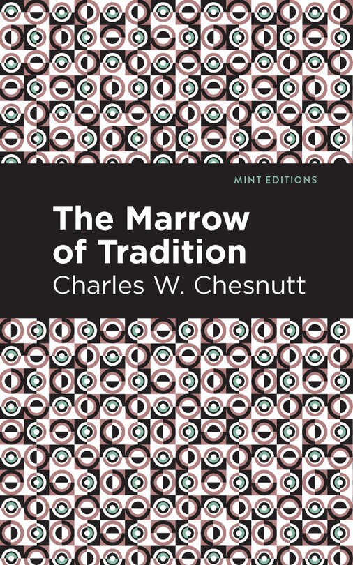 Front cover_The Marrow Of Tradition