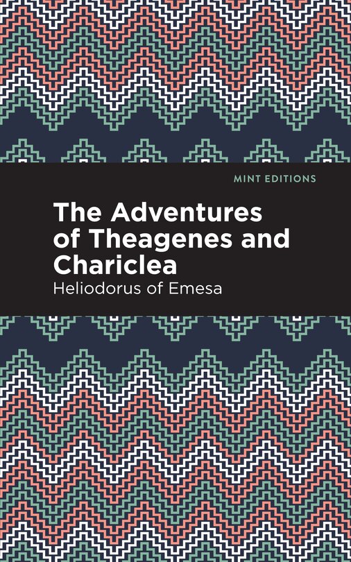 Front cover_The Adventures of Theagenes and Chariclea
