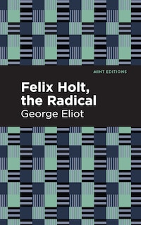Front cover_Felix Holt, The Radical