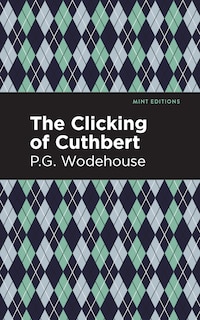 Front cover_The Clicking of Cuthbert