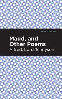 Couverture_Maud, And Other Poems