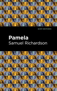Front cover_Pamela, Or Virtue Rewarded