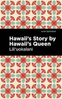 Front cover_Hawaii's Story By Hawaii's Queen
