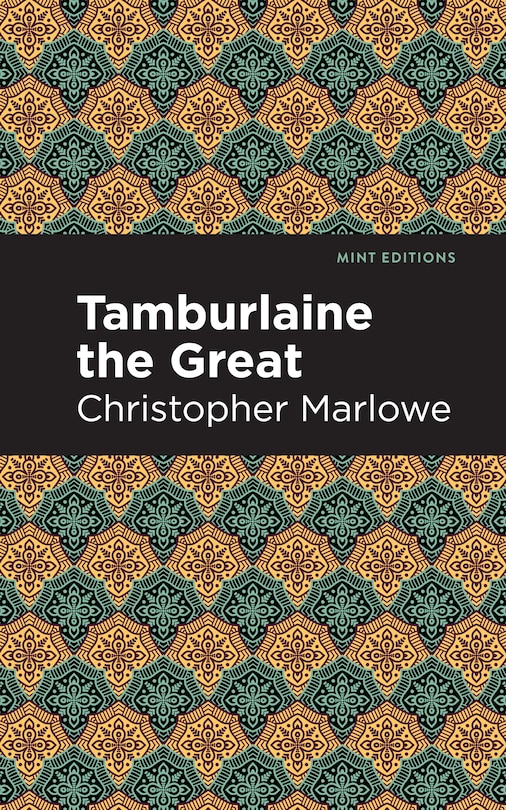 Front cover_Tamburlaine The Great