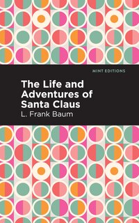 Front cover_The Life and Adventures of Santa Claus