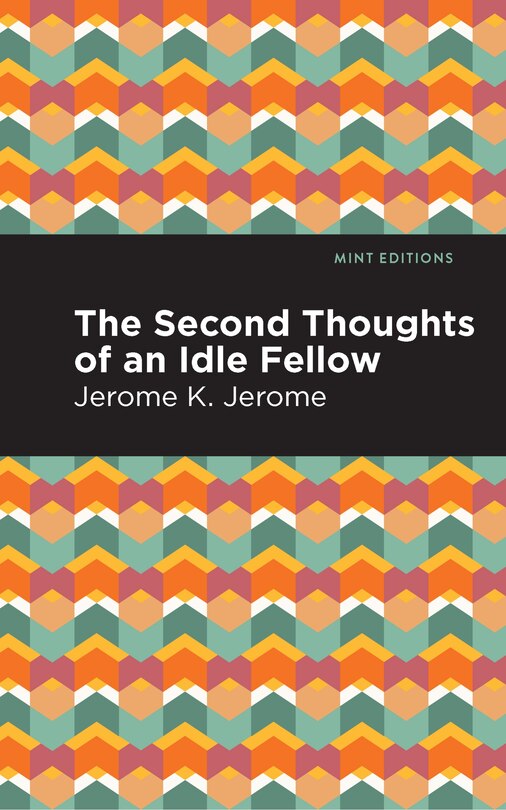 Couverture_Second Thoughts Of An Idle Fellow