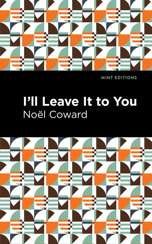 Front cover_I'll Leave It To You