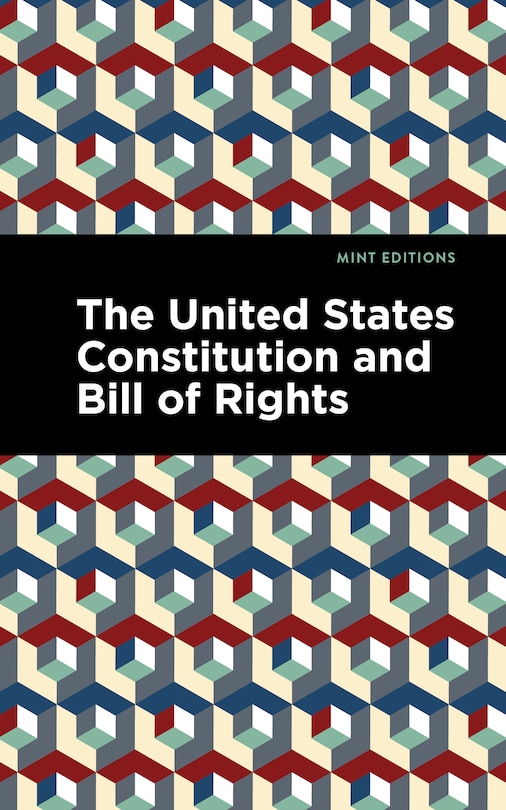 Front cover_The United States Constitution and Bill of Rights