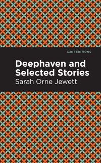 Front cover_Deephaven And Selected Stories