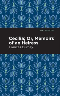 Couverture_Cecilia; Or, Memoirs Of An Heiress