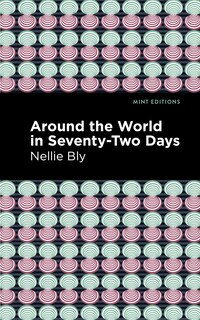 Front cover_Around The World In Seventy-two Days