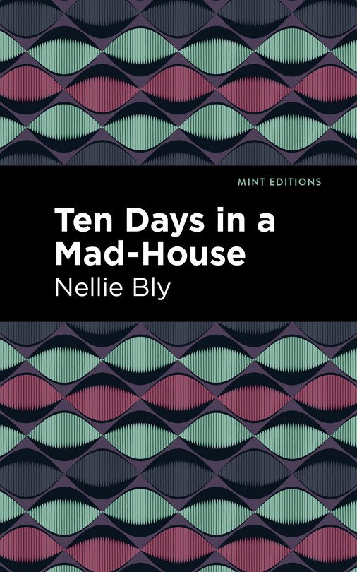 Front cover_Ten Days In A Mad House