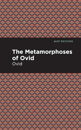 The Metamorphoses of Ovid