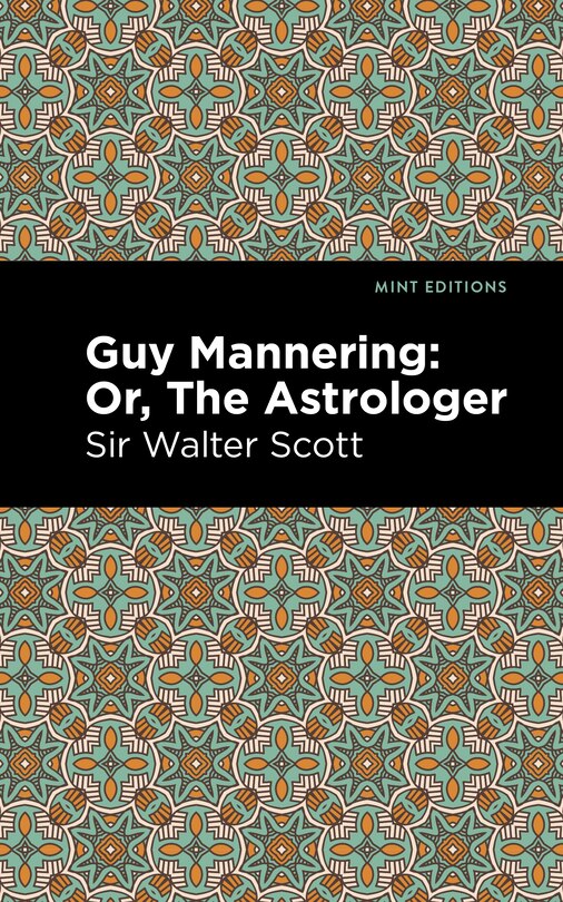 Front cover_Guy Mannering; Or, The Astrologer