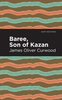 Front cover_Baree, Son Of Kazan