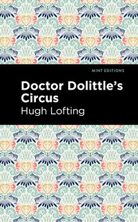 Couverture_Doctor Dolittle's Circus