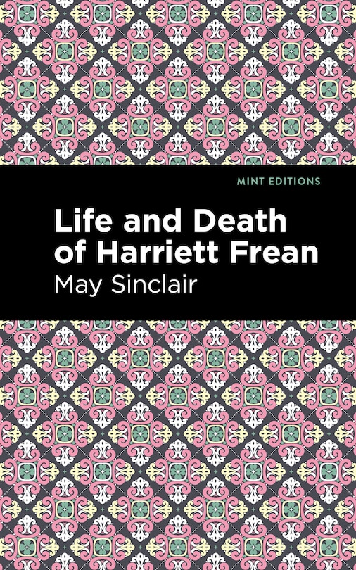 Front cover_Life And Death Of Harriett Frean