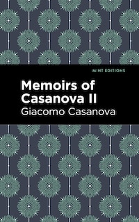Front cover_Memoirs Of Casanova Volume Ii