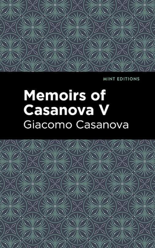 Front cover_Memoirs Of Casanova Volume V