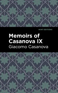 Front cover_Memoirs Of Casanova Volume Ix