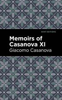 Front cover_Memoirs Of Casanova Volume Xi