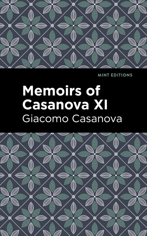 Front cover_Memoirs Of Casanova Volume Xi