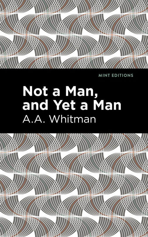Couverture_Not A Man, And Yet A Man