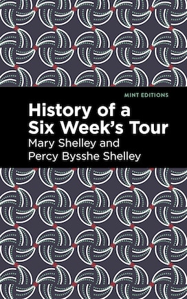 History Of A Six Weeks' Tour