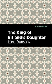 Couverture_The King of Elfland's Daughter