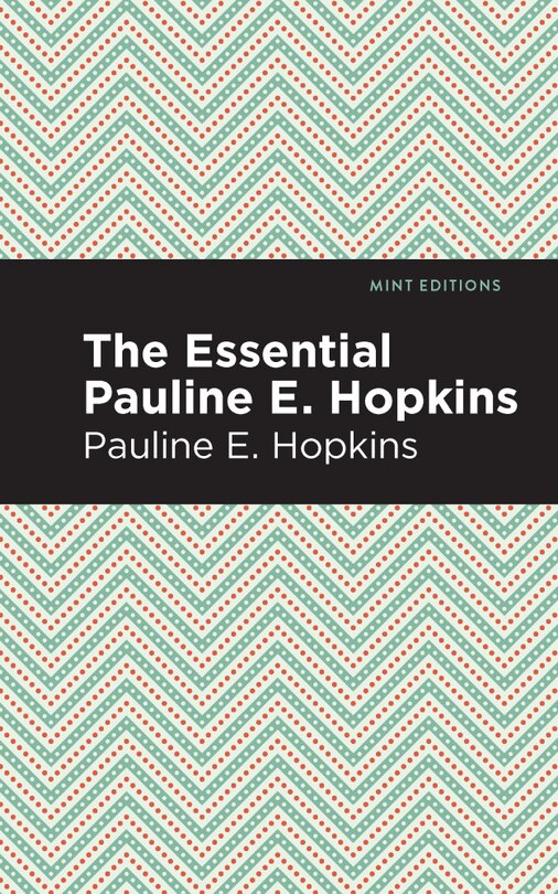 Couverture_The Essential Pauline E. Hopkins
