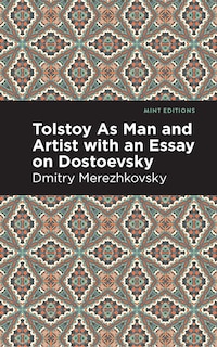 Couverture_Tolstoy As Man And Artist With An Essay On Dostoyevsky