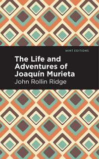 Front cover_The Life and Adventures of Joaquín Murieta