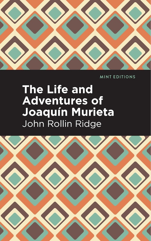 Front cover_The Life and Adventures of Joaquín Murieta