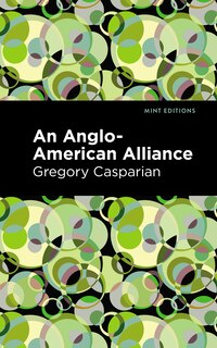 Front cover_An Anglo-American Alliance